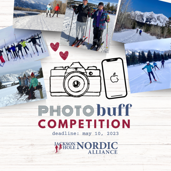 JH Nordic Photo Buff Competition Jackson Hole Nordic Alliance