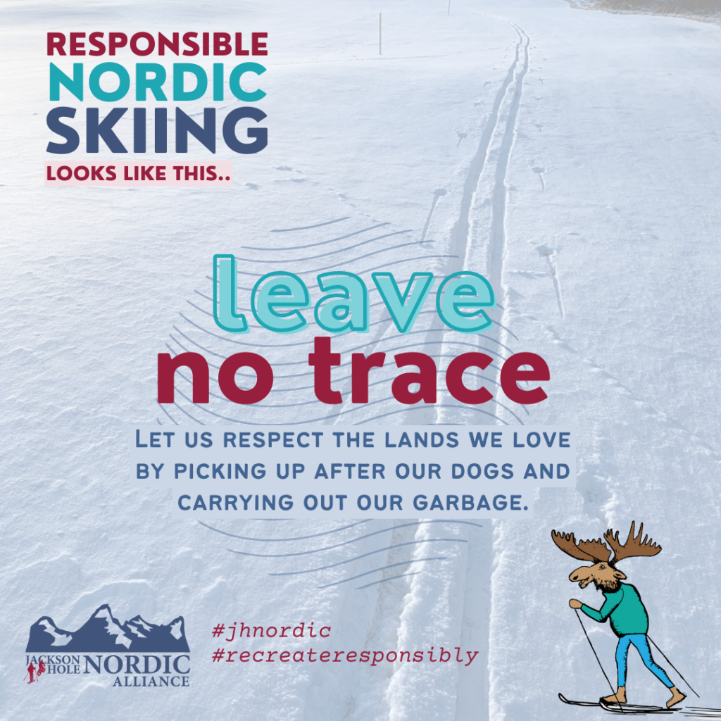Responsible Nordic Skiing Looks Like This.. Leave No Trace