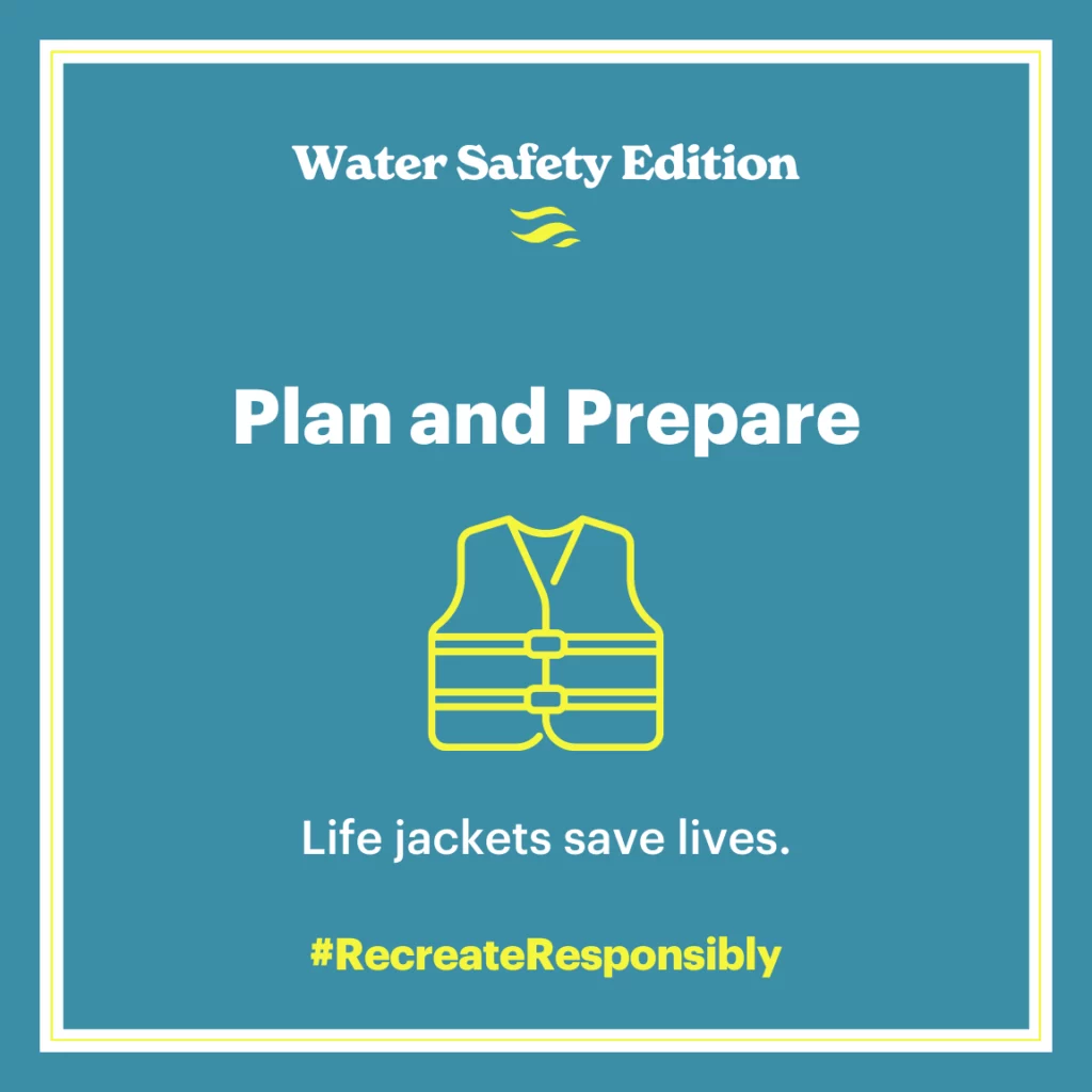 Reacreate Responsibly on Water Safety  - Plan and Prepare 