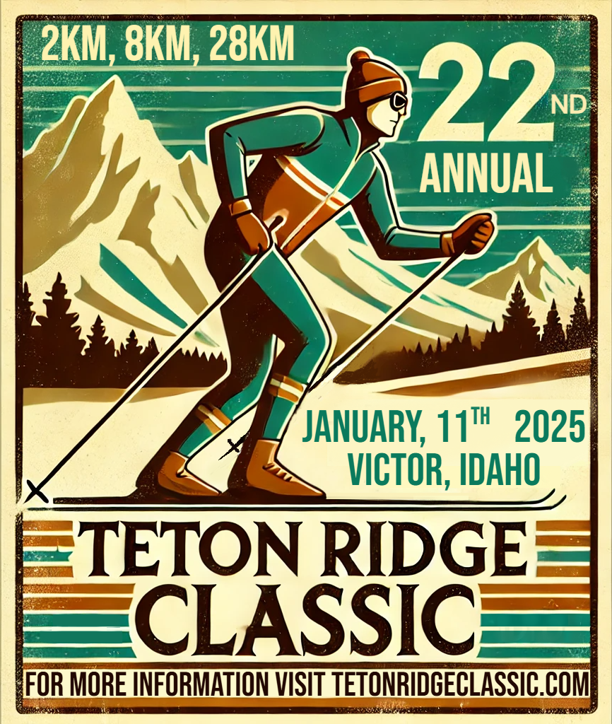 The 22nd Annual Teton Ridge Classic